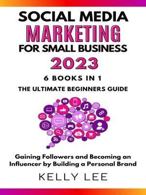 cover image of Social Media Marketing for Small Business 2023